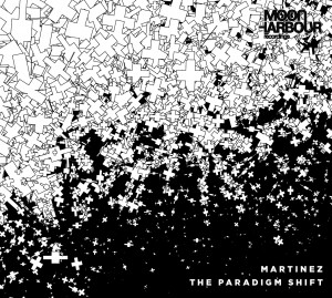 MHR012-2_martinez_front Martinez album The Paradigm Shift out on Moon Harbour in late May 2010