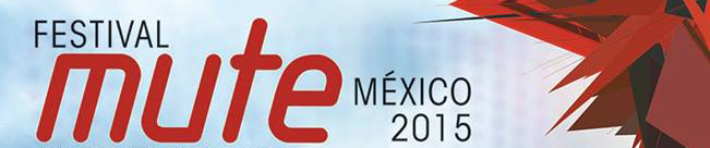 Mute Mexico 2015
